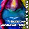 Spoke Low (feat. Rae Rae) [Lemongrass Remix]