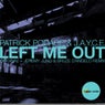 Left Me Out - Single