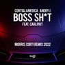 Boss Shit Feat. CARLPRIT (Morris Corti Remix 2022)