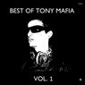 Best Of Tony Mafia Vol. 1 (The Album)