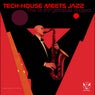 Tech-House Meets Jazz