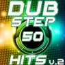 50 Dubstep Hits V.2 Best Top Electronic Music, Reggae, Dub, Hard Dance, Glitch, Electro, Rave Anthem