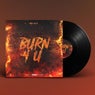 Burn 4 U
