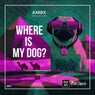 Where Is My Dog? (Extended)