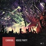 Carnival House Party, Vol. 1