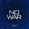 No war