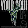 YOUR SOUL