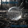Shattered Spheres
