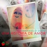 Una Historia De Amor (Remixes)