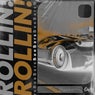 ROLLIN!