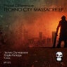 Techno City Massacre EP