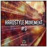 Hardstyle Movement #3