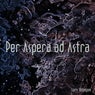 Per Aspera ad Astra