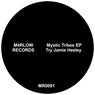 Mystic Tribes EP