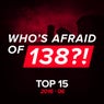 Who's Afraid Of 138?! Top 15 - 2016-06 - Extended Versions