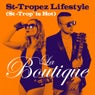 St-Tropez Lifestyle (St-Trop' Is Hot)