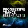 Progressive Trance Essentials, Vol. 12