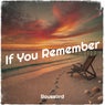 If You Remember