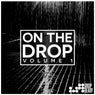 On The Drop Volume 1