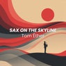 Sax on the Skyline