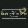 Look Into My Eyes (Remixes)
