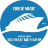 You Make Me High EP