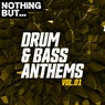 Nothing But... Drum & Bass Anthems, Vol. 01