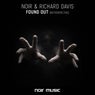 Found Out (Retrospective)