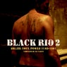 Black Rio Volume 2 Brazil Soul Power 1968-1981