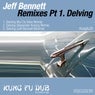 Remixes Part 1 - Delving