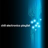 Chill Electronica Playlist