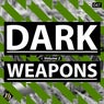 Dark Weapons Vol. 2