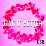 Give It Better