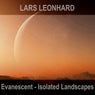 Evanescent - Isolated Landscapes