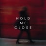 Hold Me Close
