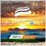Uplifting Only Top 15: June 2017