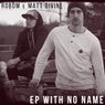 EP With No Name