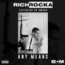 Any Means (feat. Bo Bwana)