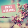 Spring Chill Vibes