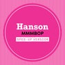 MMMBop (Sped Up)