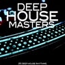 Deep House Masters (25 Deep House Rhythms)