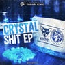 Crystal Shit