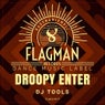 Droopy Enter Dj Tools