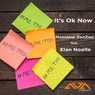 It's Ok Now (feat. Elan Noelle)
