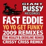 Yo Yo Get Funky (2009 Remixes)