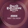Don't You Know (Extended Mix)