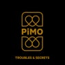 Troubles & Secrets