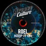 Keep It On