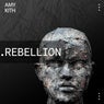 Rebellion.