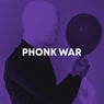 PHONK WAR